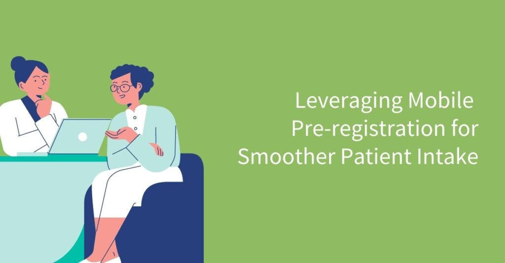 patient pre-registration, What is Patient Pre-registration?, CheckinAsyst®