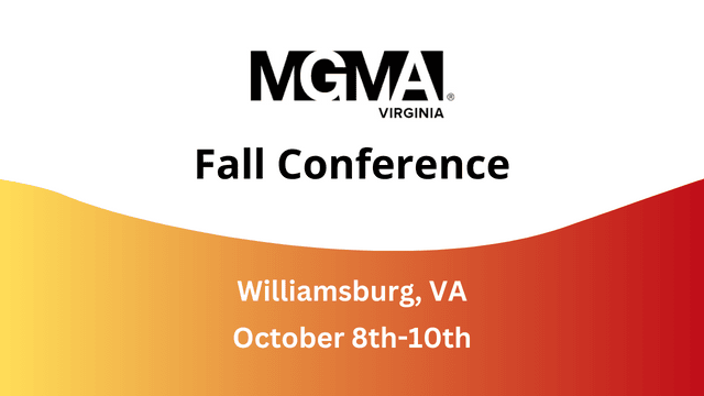 Virginia MGMA Fall Conference, Williamsburg 2023